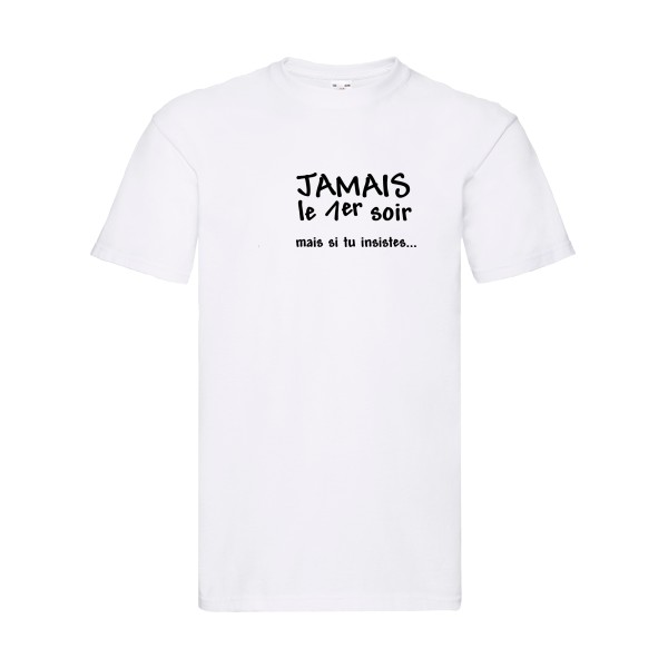JAMAIS... - T-shirt geek Homme  -Fruit of the loom 205 g/m² - Thème geek et gamer -