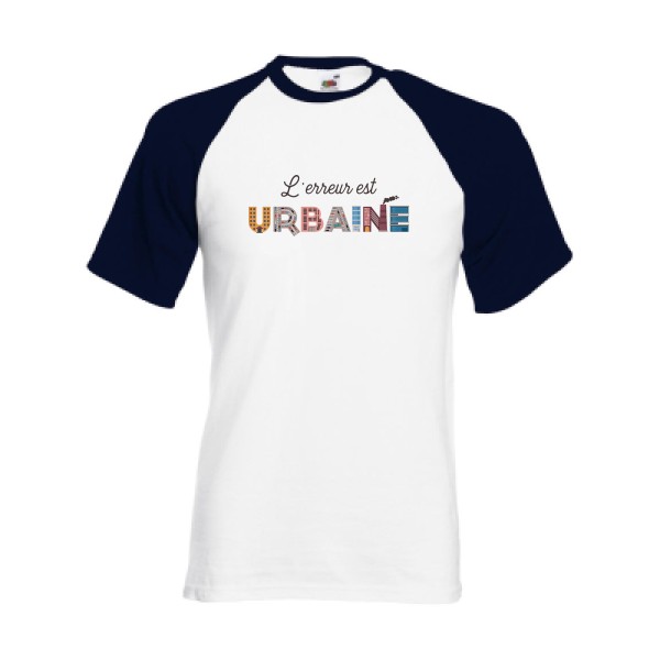 L'erreur est urbaine -T-shirt baseball cool- Homme -Fruit of the Loom - Baseball Tee -thème  ecologie - 