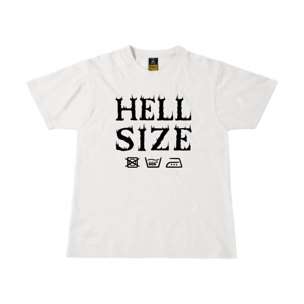 HELL SIZE ! - T-shirt workwear original pour Homme -modèle B&C - Workwear T-Shirt - thème dark -