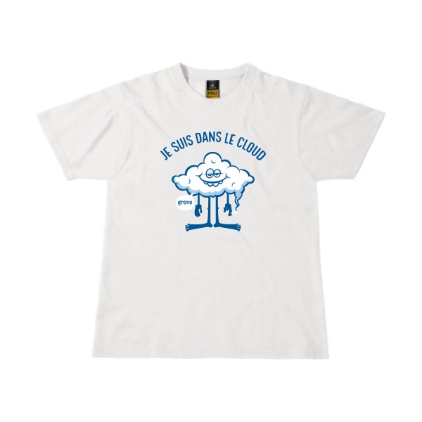 Cloud - T-shirt workwear geek cool pour Homme -modèle B&C - Workwear T-Shirt - thème Geek et gamers-