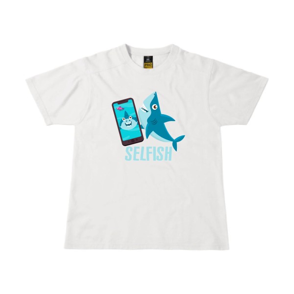 Selfish - T-shirt workwear Geek pour Homme -modèle B&C - Workwear T-Shirt - thème humour Geek -