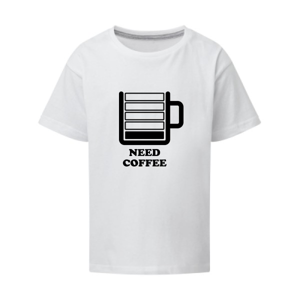Need Coffee - T-shirt enfant original Enfant - modèle SG - Kids - thème original et inclassable -