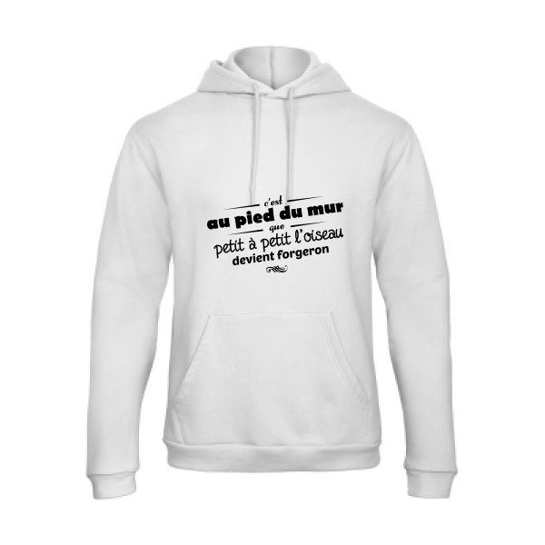 Proverbe à la con - Sweat capuche - modèle B&C - Hooded Sweatshirt Unisex  -thème vêtement à message -