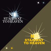 No Stairway To Heaven