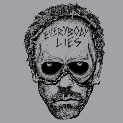 Everybody Lies