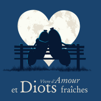 amour diot fraiche