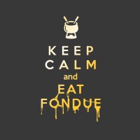 Keep Calm & eat Fondue