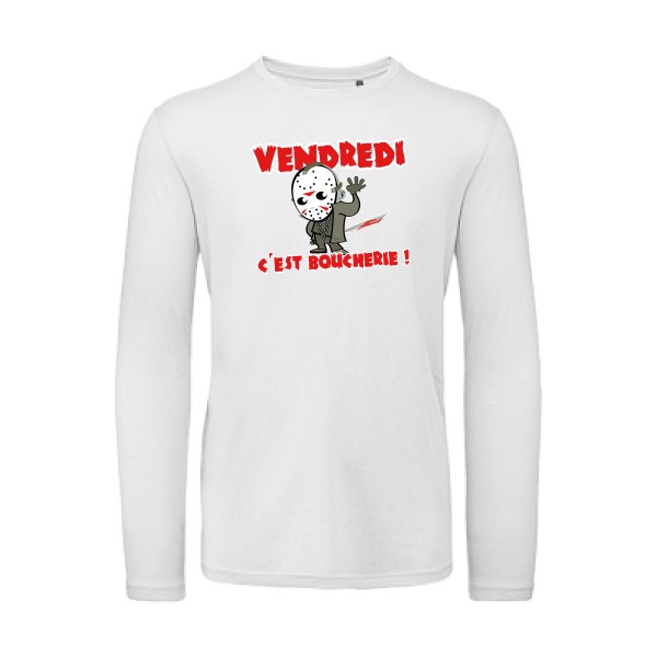T-shirt bio manches longues Homme original - VENDREDI C'EST BOUCHERIE ! - 