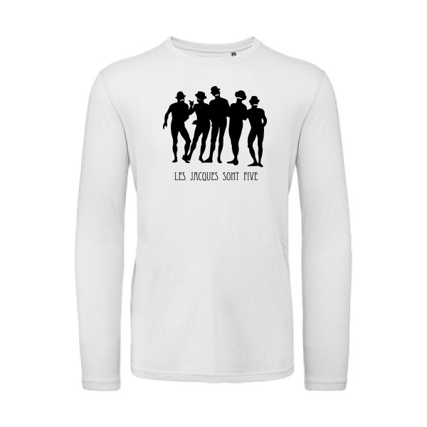 Les Jacques sont Five - Tee-shirt humoristique Homme -B&C - T Shirt organique manches longues