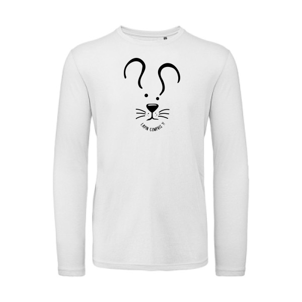 Lapin Compris ?! - T-shirt bio manches longues délire pour Homme -modèle B&C - T Shirt organique manches longues - thème humour potache -