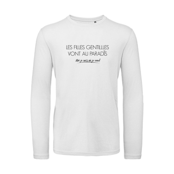 T shirt humour femme les filles  sur B&C - T Shirt organique manches longues