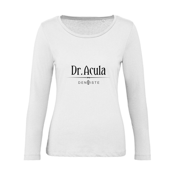 Dr.Acula - T-shirt femme bio manches longues Femme original - B&C - Inspire LSL women  - thème humour et jeux de mots -