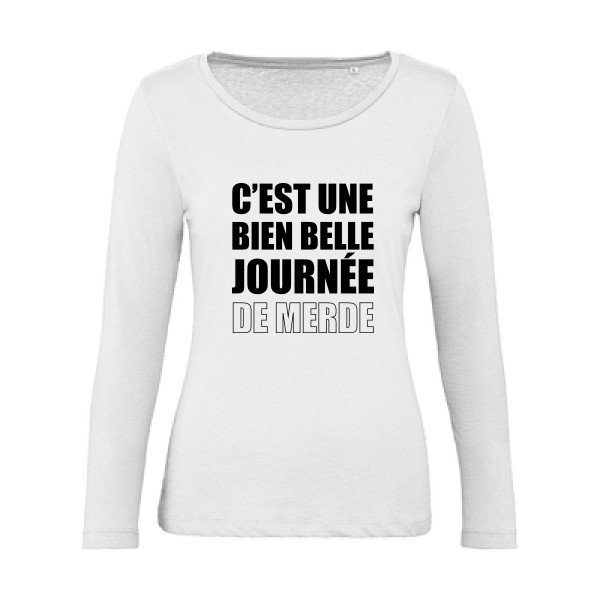 Journée de m...- T shirt humoristique -B&C - Inspire LSL women 