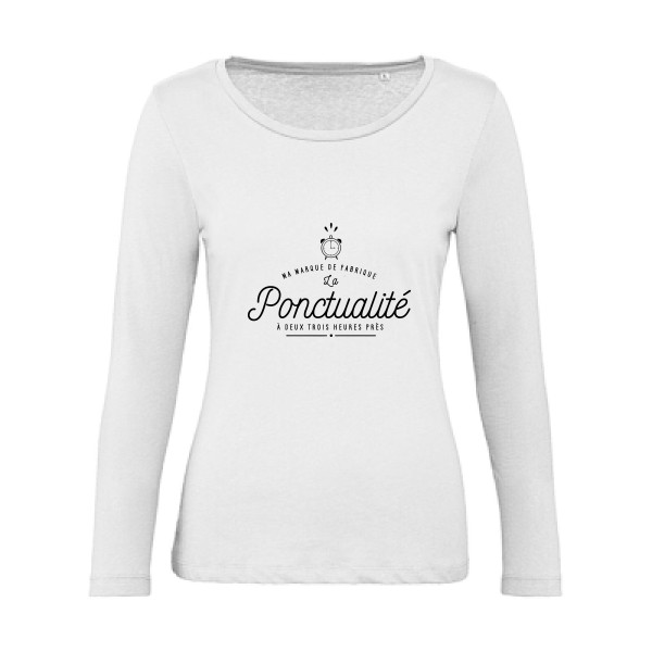 La Ponctualité - Tee shirt humoristique Femme -B&C - Inspire LSL women 