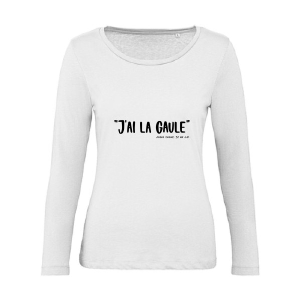 La Gaule! - modèle B&C - Inspire LSL women  - T shirt humoristique - thème humour potache -