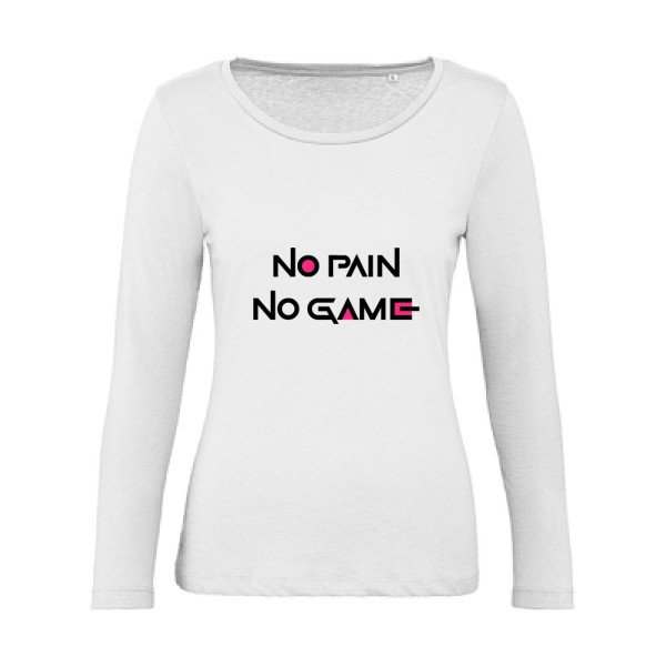 NO PAIN NO GAME ! - B&C - Inspire LSL women  Femme - thème parodie et cinema -