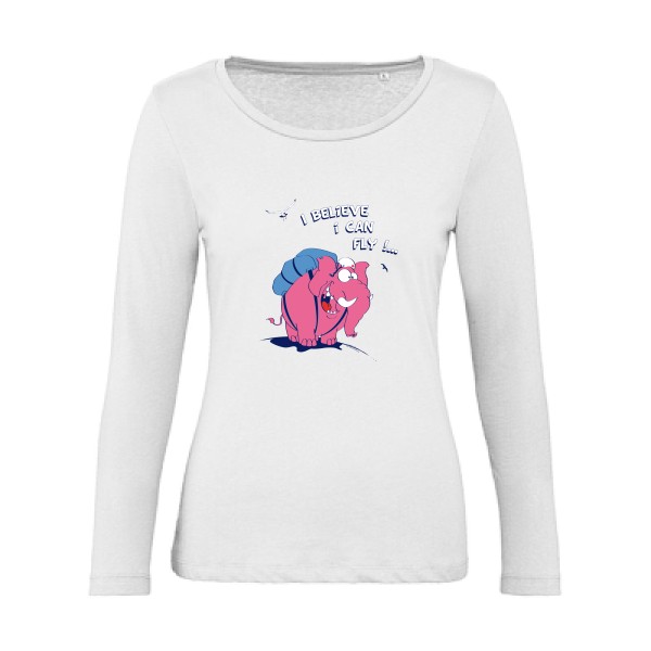 Just believe you can fly  - T-shirt femme bio manches longues elephant -B&C - Inspire LSL women 