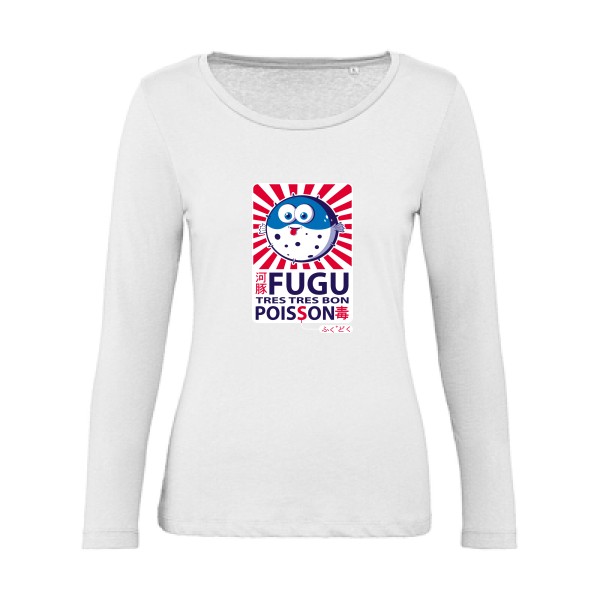 Fugu - T-shirt femme bio manches longues trés marrant Femme - modèle B&C - Inspire LSL women  -thème burlesque -