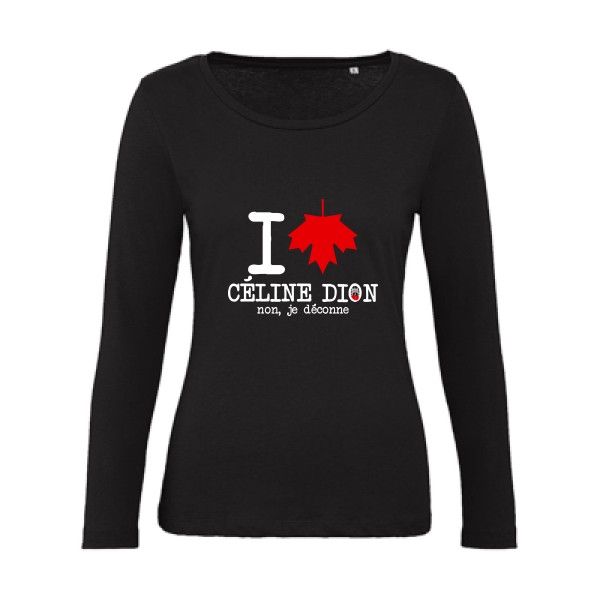 I loVe Céline - T-shirt femme bio manches longues celine dion -B&C - Inspire LSL women 