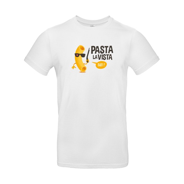 Pasta la vista - B&C - E190 Homme - T-shirt rigolo - thème humoristique -