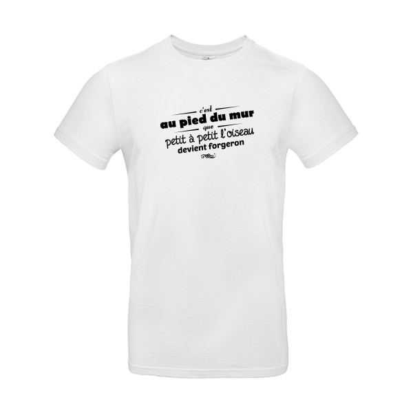 Proverbe à la con - T-shirt - modèle B&C - E190 -thème vêtement à message -