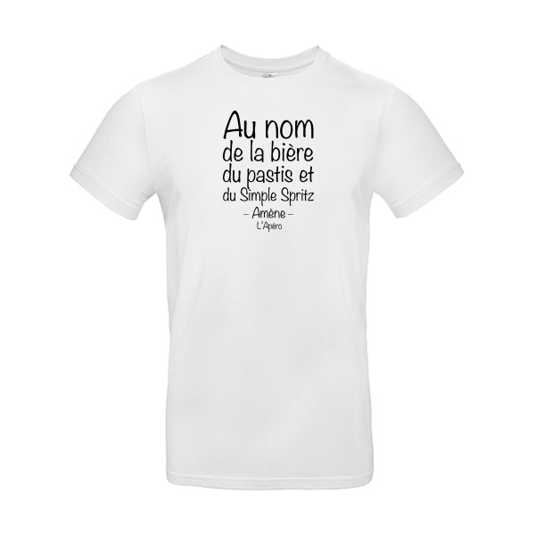 prière de l'apéro - T-shirt humour pastis Homme - modèle B&C - E190 -thème parodie pastis et alcool -