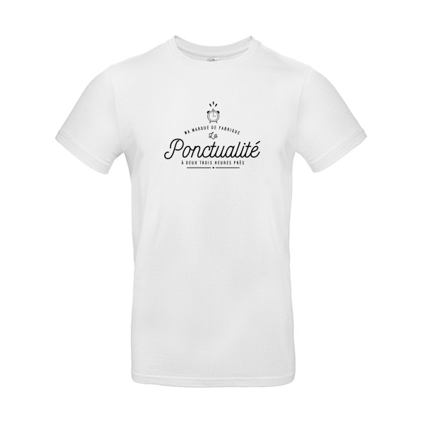 La Ponctualité - Tee shirt humoristique Homme -B&C - E190
