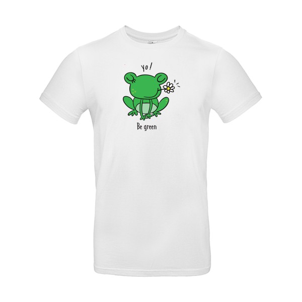 Be Green  - Tee shirt humoristique Homme - modèle B&C - E190 - thème humour et animaux -
