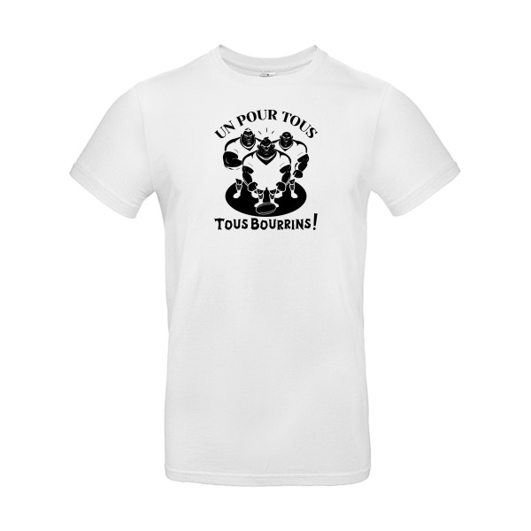 T-shirt - B&C - E190 - Un pour tous, Tous bourrins !