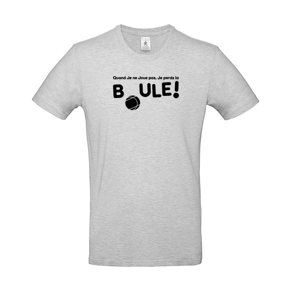 T-shirt - B&C - E190 - Perdre la boule !
