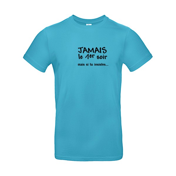 T-shirt original Homme  - JAMAIS... - 