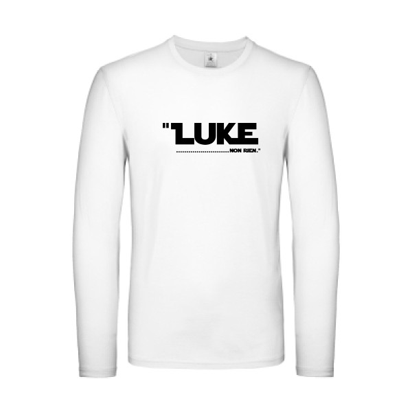 Luke... - Tee shirt original Homme -B&C - E150 LSL