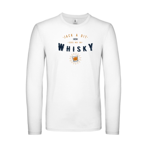 Jack a dit whiskyfun - T-shirt manches longues léger jacadi Homme - modèle B&C - E150 LSL -thème parodie alcool -