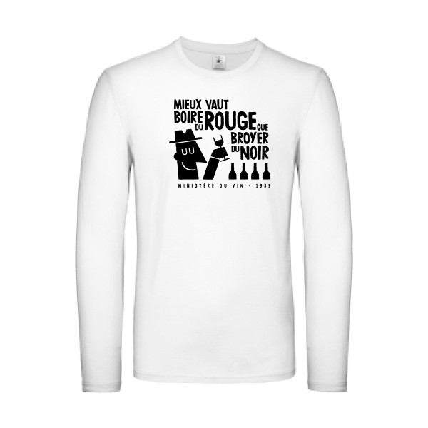 Mieux vaut - B&C - E150 LSL Homme - T-shirt manches longues léger à message - thème humour alcool -