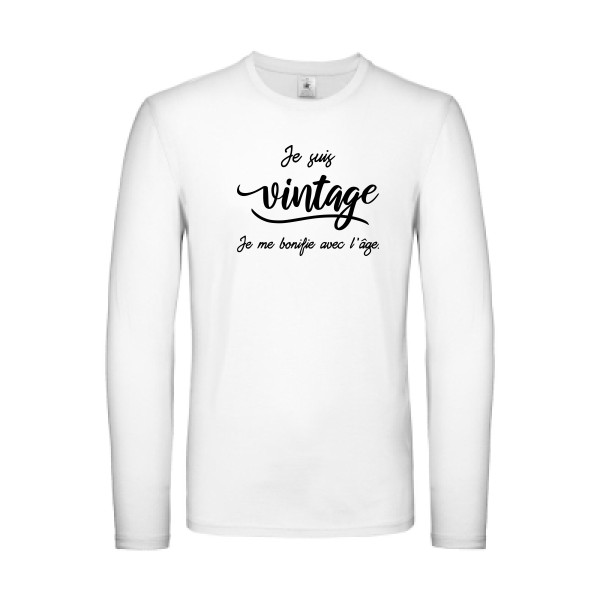 Je suis vintage  -T-shirt manches longues léger vintage Homme -B&C - E150 LSL -thème  rétro et vintage - 