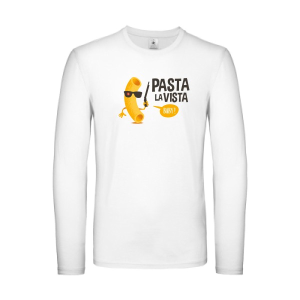 Pasta la vista - B&C - E150 LSL Homme - T-shirt manches longues léger rigolo - thème humoristique -