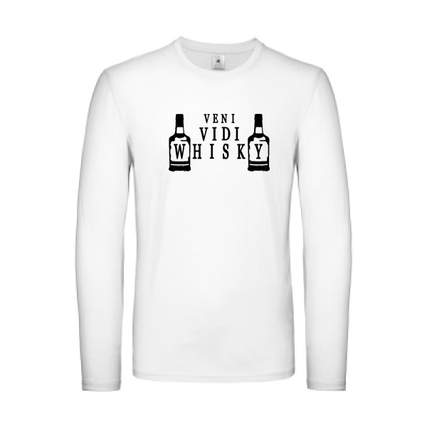 VENI VIDI WHISKY - T-shirt manches longues léger humour original pour Homme -modèle B&C - E150 LSL - thème alcool et humour potache - -