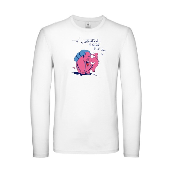 Just believe you can fly  - T-shirt manches longues léger elephant -B&C - E150 LSL