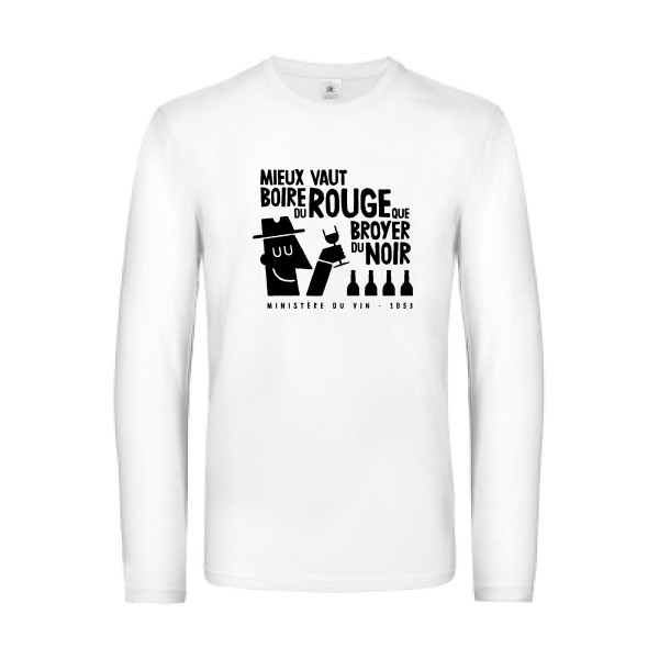 Mieux vaut - B&C - E190 LSL Homme - T-shirt manches longues à message - thème humour alcool -