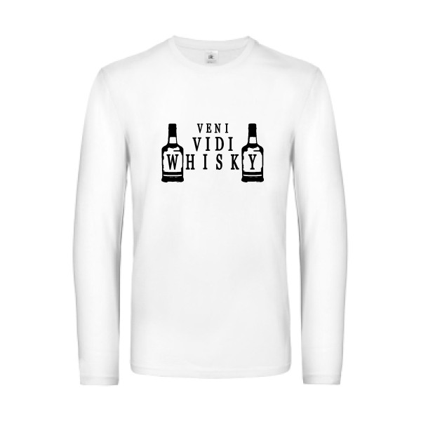 VENI VIDI WHISKY - T-shirt manches longues humour original pour Homme -modèle B&C - E190 LSL - thème alcool et humour potache - -