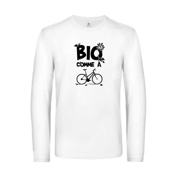 Bio comme un vélo - T-shirt manches longues ecolo humour - Thème tee shirts et sweats ecolo pour  Homme -