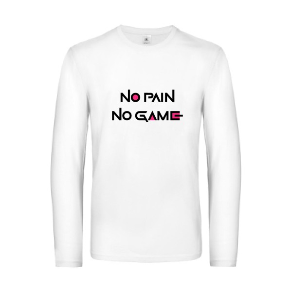 NO PAIN NO GAME ! - B&C - E190 LSL Homme - thème parodie et cinema -