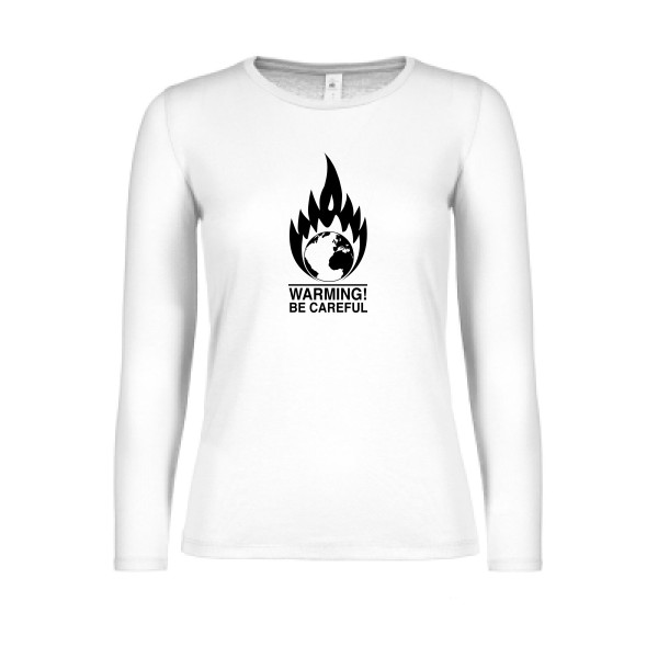 Global Warning - T-shirt femme manches longues léger Femme imprimé- B&C - E150 LSL women  - thème design imprimé -