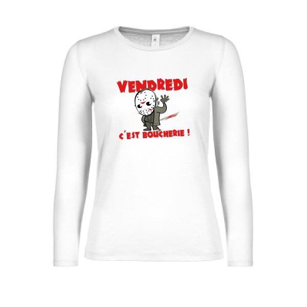 T-shirt femme manches longues léger Femme original - VENDREDI C'EST BOUCHERIE ! - 