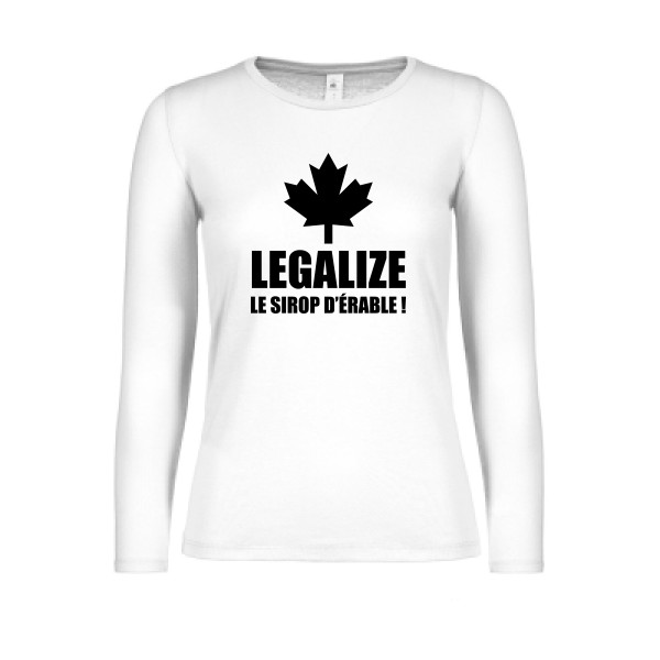 Legalize le sirop d'érable-T shirt phrases droles-B&C - E150 LSL women 