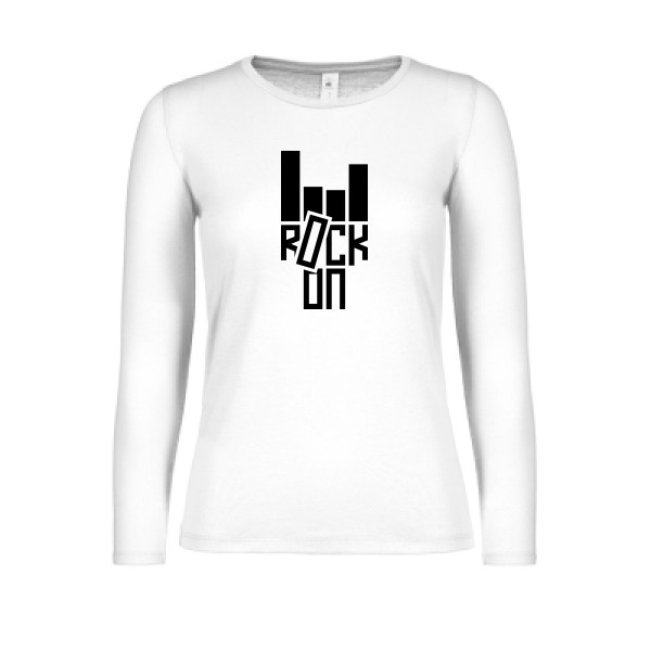 Rock On ! -Tee shirt rock Femme-B&C - E150 LSL women 