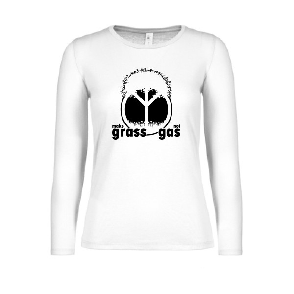make grass, not gas-T shirt ecolo -B&C - E150 LSL women 