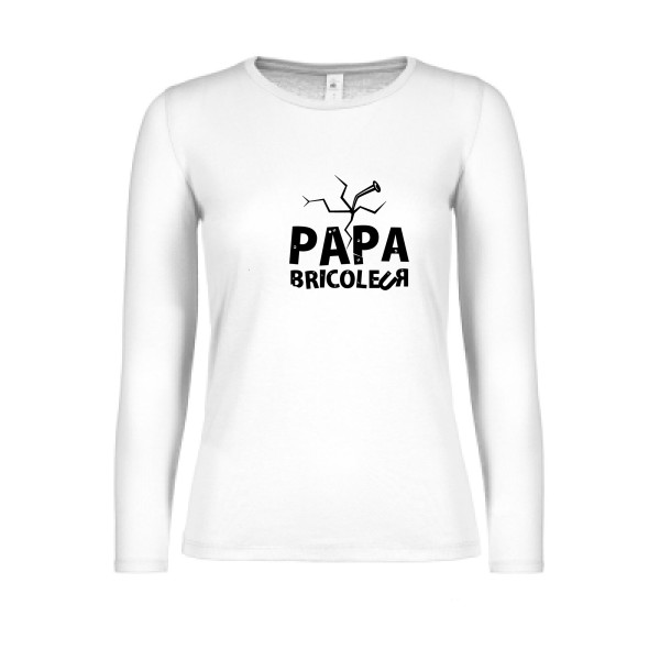 T-shirt femme manches longues léger humour papa Femme  - Papa bricoleur - 