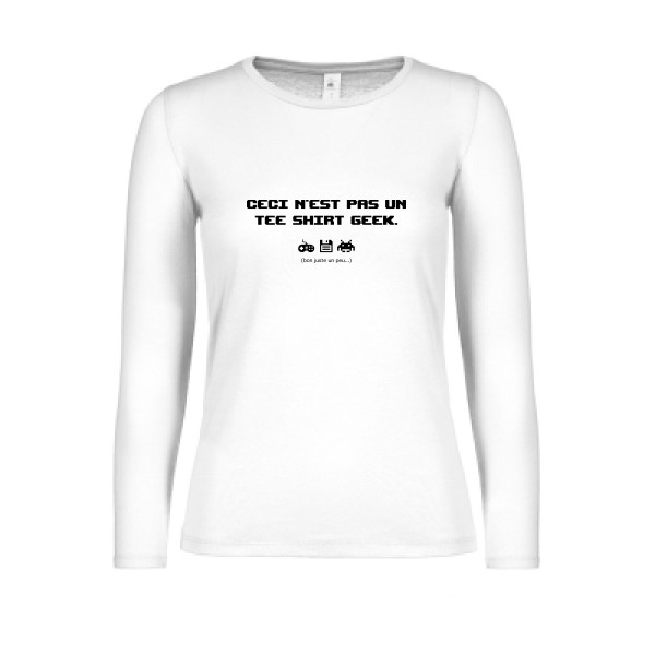NO GEEK SHIRT - T-shirt femme manches longues léger Femme à message - B&C - E150 LSL women  - thème humour et bons mots
