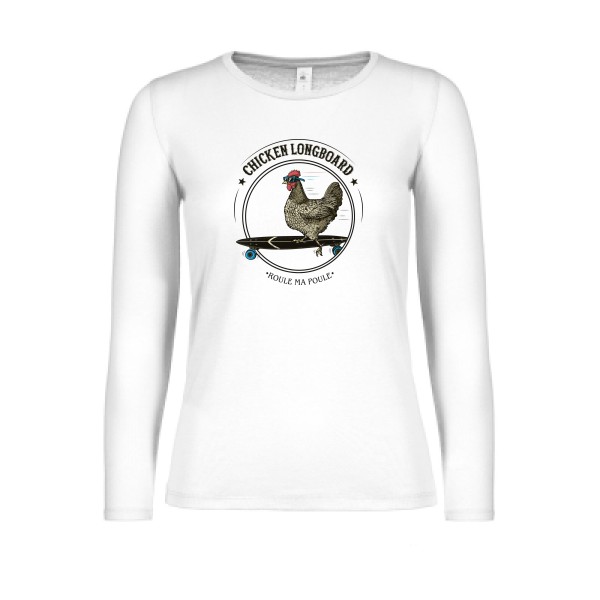 Chicken Longboard - T-shirt femme manches longues léger - vêtement original avec une poule-